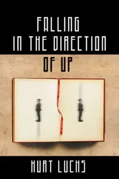 Falling in the Direction of Up, Paperback/Kurt Luchs