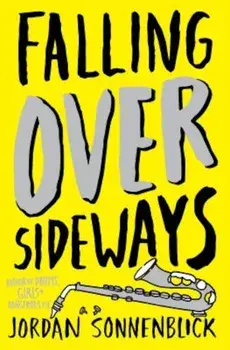 Falling Over Sideways, Paperback/Jordan Sonnenblick