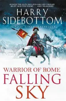 Falling Sky. The brand new 2022 historical thriller from the Sunday Times bestseller, Hardback/Harry Sidebottom