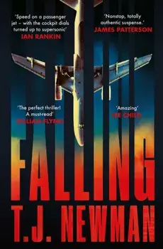 Falling. the most thrilling blockbuster read of the summer, Export, Paperback/T. J. Newman