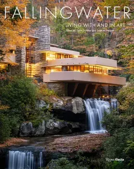 Fallingwater Collections. Living With and In Art, Hardback/Scott W. Perkins