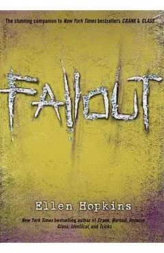 Fallout - Ellen Hopkins