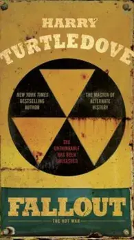 Fallout: The Hot War, Paperback/Harry Turtledove