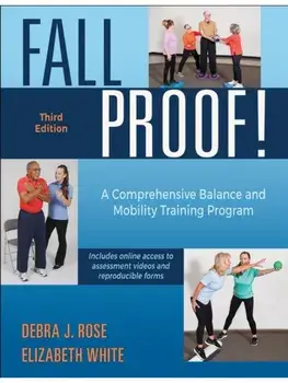 FallProof!. A Comprehensive Balance and Mobility Training Program, Third Edition, Paperback/Elizabeth White