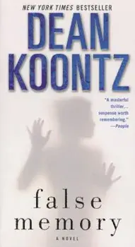 False Memory, Paperback/Dean Koontz