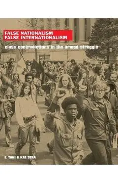 False Nationalism False Internationalism - E. Tani