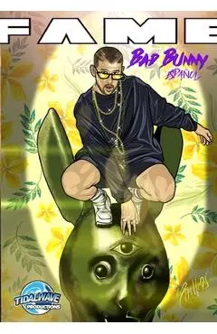 Fame: Bad Bunny: Bad Bunny EN ESPA�OL - Eric Esquivel