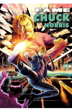 Fame: Chuck Norris - Eric M. Esquivel
