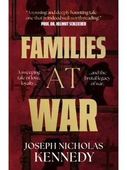 Families at War, Paperback/Joseph Nicholas Kennedy