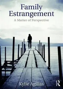 Family Estrangement. A matter of perspective, Paperback/Kylie Agllias