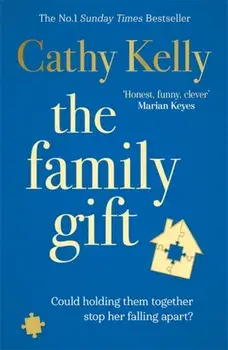 Family Gift. A heartwarming comfort read for Autumn 2020 from the #1 bestselling author, Paperback/Cathy Kelly