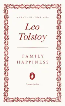 Family Happiness, Paperback/Leo Tolstoy