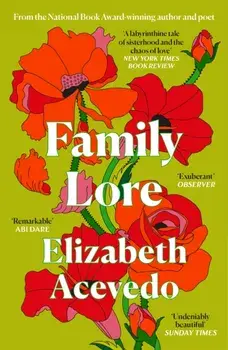 Family Lore. Main, Paperback/Elizabeth Acevedo
