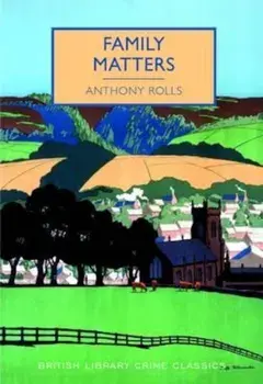 Family Matters, Paperback/Anthony Rolls