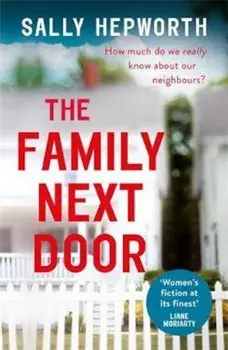 Family Next Door, Paperback/Sally Hepworth