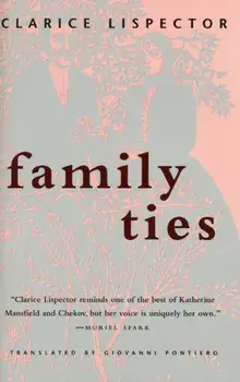Family Ties, Paperback/Clarice Lispector