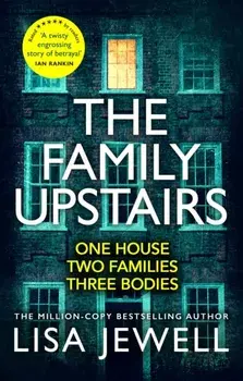Family Upstairs. The #1 bestseller and gripping Richard & Judy Book Club pick, Paperback/Lisa Jewell