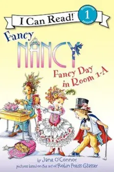 Fancy Day in Room 1-A, Paperback/Jane O'Connor