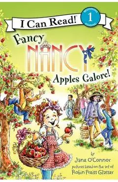 Fancy Nancy: Apples Galore! - Jane O'connor