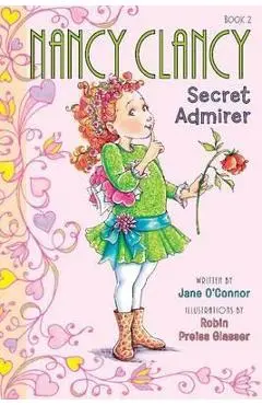 Fancy Nancy: Nancy Clancy, Secret Admirer