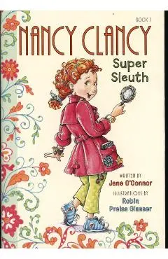 Fancy Nancy: Nancy Clancy, Super Sleuth