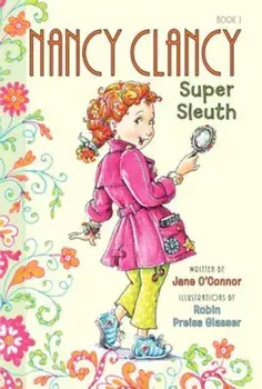 Fancy Nancy: Nancy Clancy, Super Sleuth, Paperback/Jane O'Connor