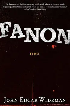 Fanon, Paperback/John Edgar Wideman