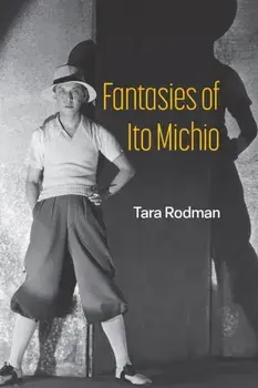Fantasies of Ito Michio, Paperback/Tara Rodman