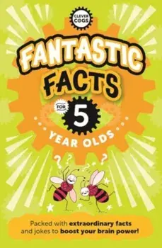 Fantastic Facts For Five Year Olds, Paperback/Caroline Rowlands