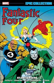 Fantastic Four Epic Collection: Atlantis Rising, Paperback/Tom DeFalco