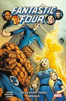 Fantastic Four: Solve Everything Omnibus, Paperback/Jonathan Hickman