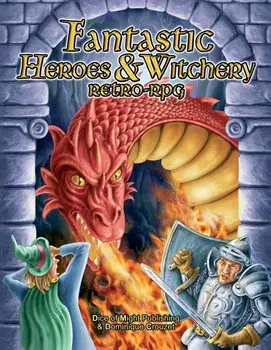 Fantastic Heroes & Witchery, Paperback/Dominique Crouzet