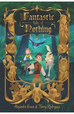 Fantastic Tales of Nothing - Alejandra Green