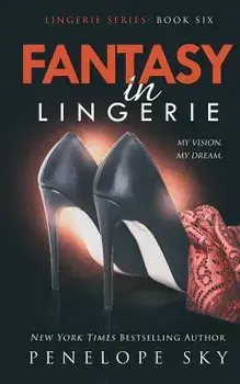 Fantasy in Lingerie, Paperback/Penelope Sky