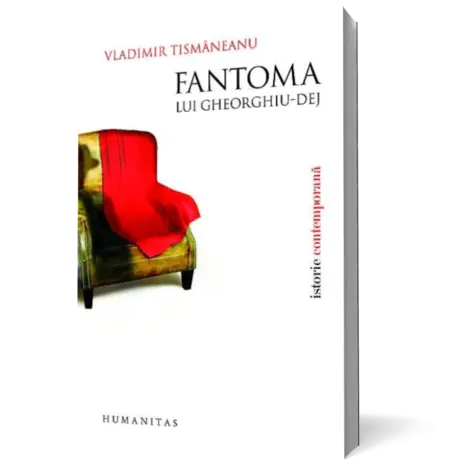 Fantoma lui Gheorghiu-Dej