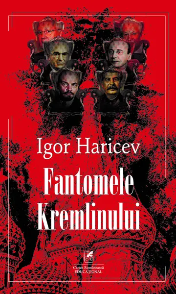 Fantomele Kremlinului | Igor Haricev