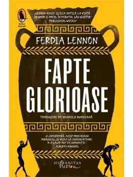 Fapte glorioase/Ferdia Lennon