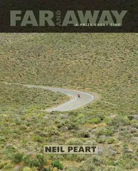 Far and Away: A Prize Every Time, Hardcover/Neil Peart