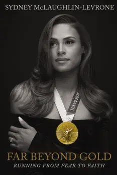 Far Beyond Gold. Running from Fear to Faith, Hardback/Sydney McLaughlin