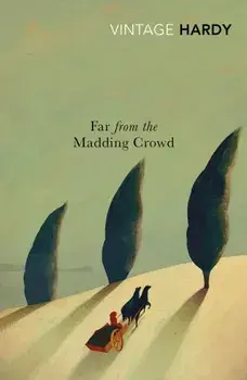 Far from the Madding Crowd, Paperback/Thomas Hardy