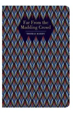 Far from the Madding Crowd - Thomas Hardy