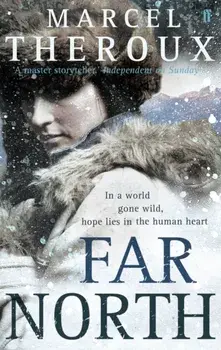 Far North, Paperback/Marcel Theroux