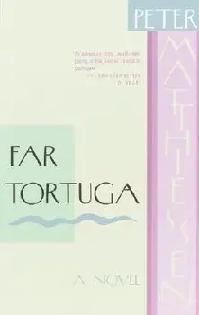 Far Tortuga, Paperback/Peter Matthiessen