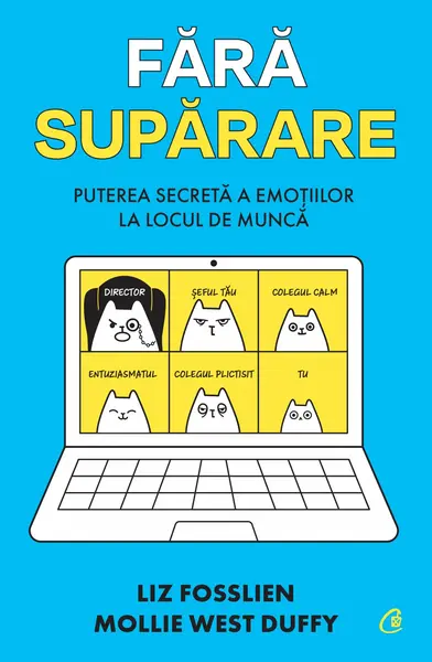 Fara suparare | Liz Fosslien, Mollie West Duffy