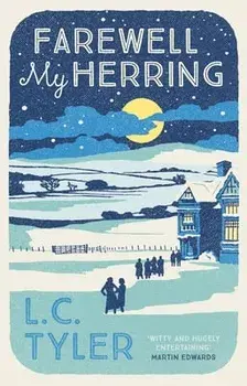 Farewell My Herring, Hardcover/L. C. Tyler