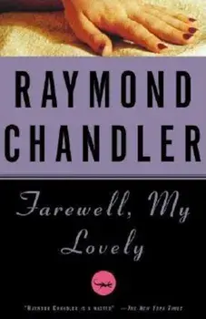 Farewell, My Lovely, Paperback/Raymond Chandler