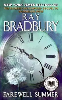 Farewell Summer/Ray D. Bradbury