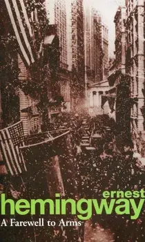 Farewell To Arms, Paperback/Ernest Hemingway