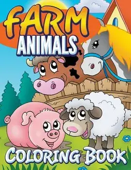 Farm Animals Coloring Book: Coloring Book for Kids, Paperback/Marshall Koontz
