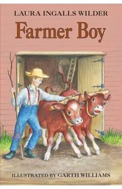 Farmer Boy - Laura Ingalls Wilder